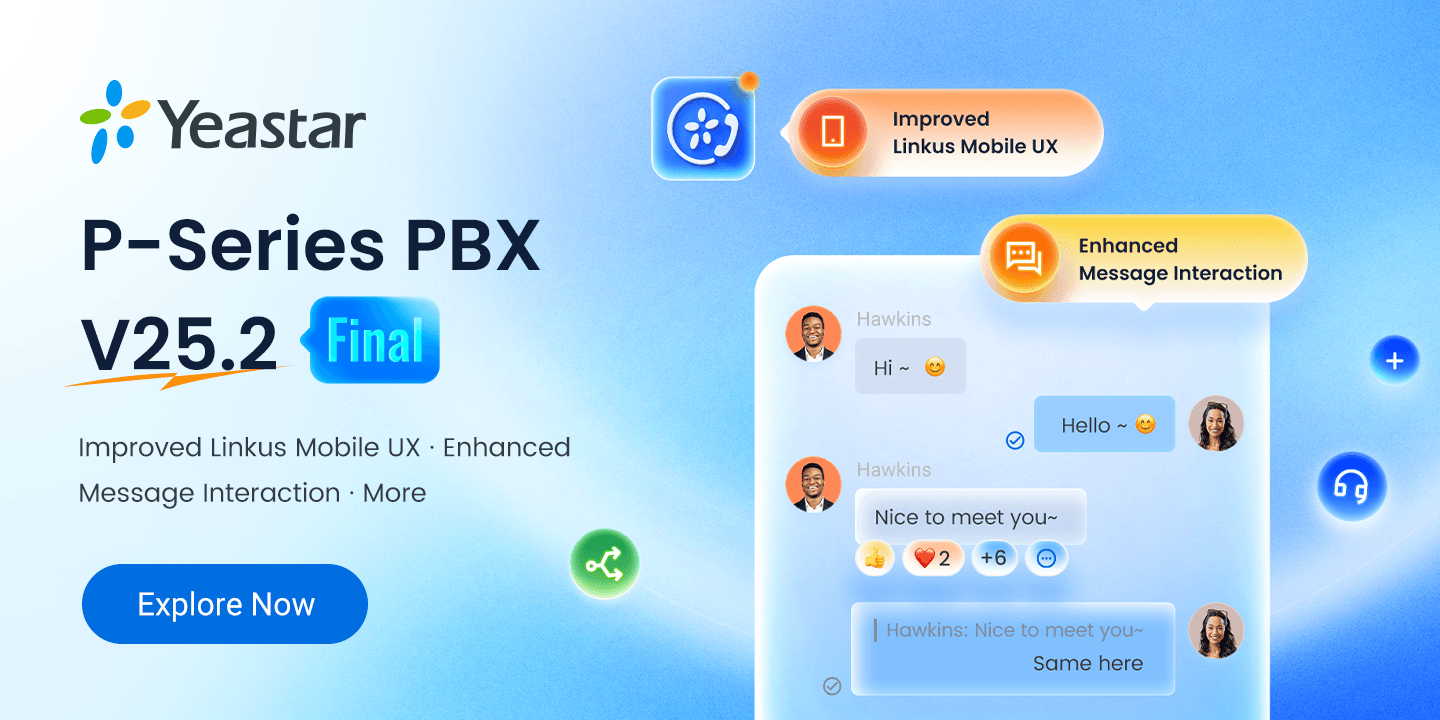 تحديثات P‑Series V25.2 GA: تحسين تجربة المستخدم على الهاتف المحمول، وتفاعلات أغنى مع الرسائل، والمزيد